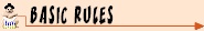 Basic Rules